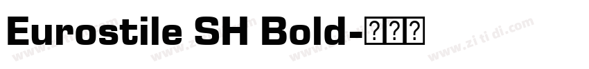 Eurostile SH Bold字体转换